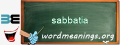 WordMeaning blackboard for sabbatia